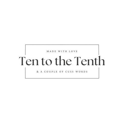 Ten to the Tenth